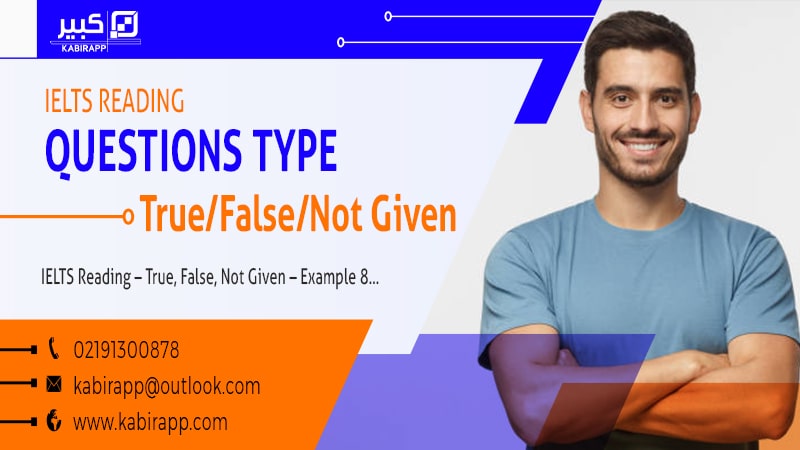 IELTS Reading – True, False, Not Given – Example 8